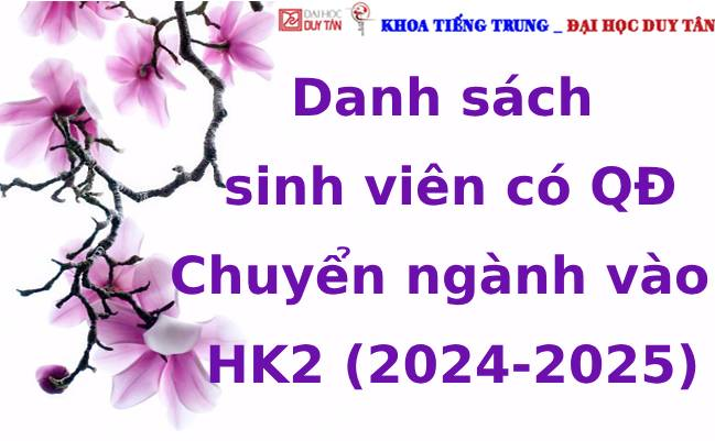 Danh sách sinh viên có QĐ Chuyển ngành vào HK2 (2024-2025)