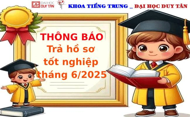 Thông báo trả hồ sơ tốt nghiệp tháng 06/2025