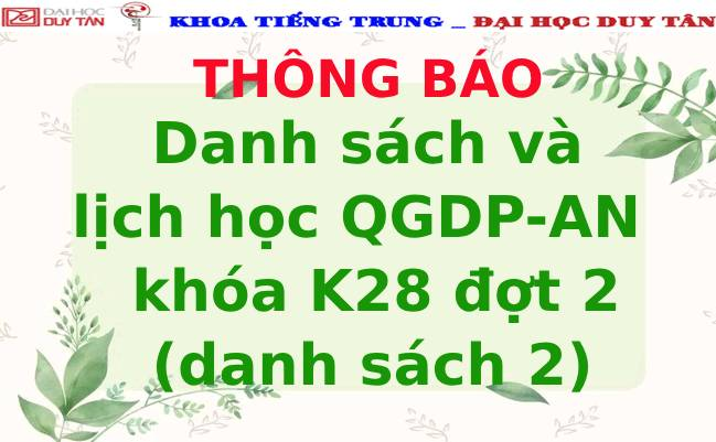 Danh sách và lịch học QGDP-AN khóa K28 đợt 2 (danh sách 2)