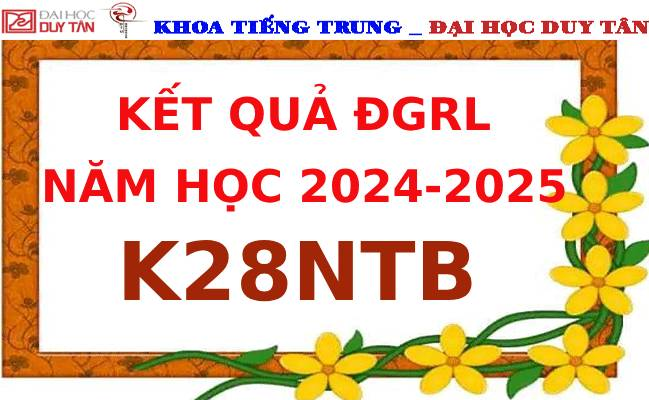 Kết quả ĐGRL K28NTB - NĂM HỌC: 2024-2025