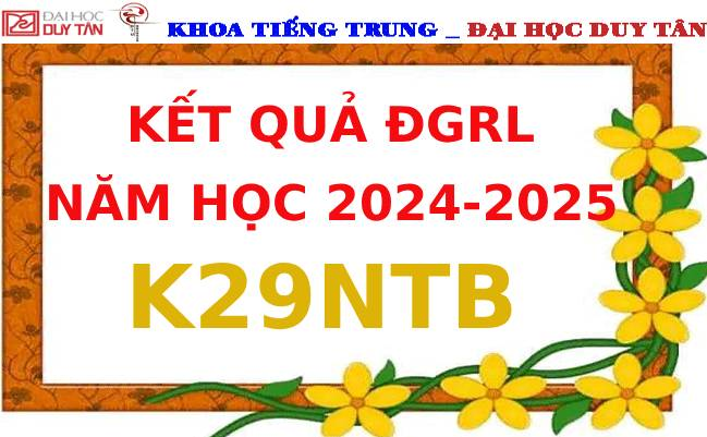 Kết quả ĐGRL K29NTB - NĂM HỌC: 2024-2025