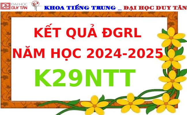 Kết quả ĐGRL K29NTT -  NĂM HỌC: 2024-2025
