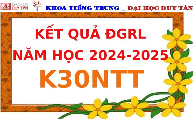Kết quả ĐGRL K30NTT - NĂM HỌC: 2024-2025