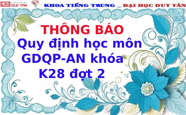 Quy định học môn GDQP-AN khóa K28 đợt 2