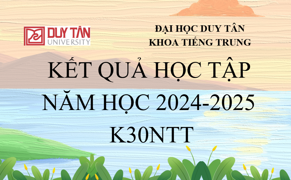 Kết quả học tập năm 2024-2025 K30NTT