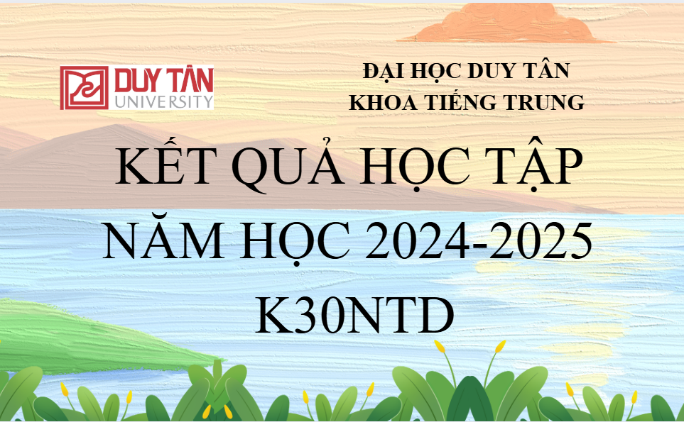 Kết quả học tập năm 2024-2025 K30NTD