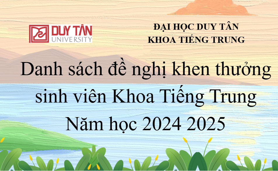 Danh sách đề nghị khen thưởng sinh viên Khoa Tiếng Trung năm học 2024-2025