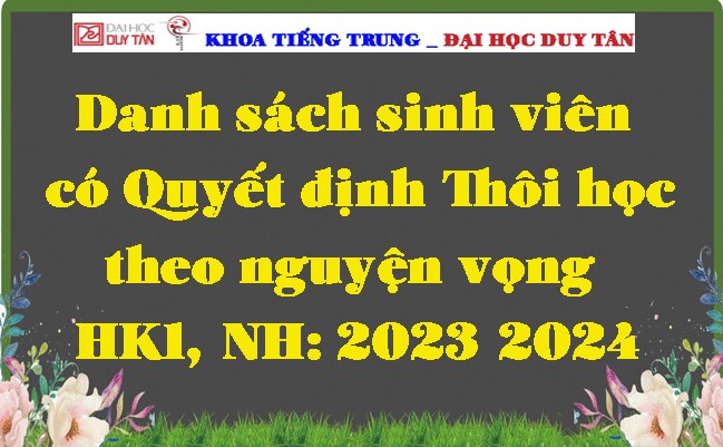 Danh sách sinh viên có QĐ Thôi học theo nguyện vọng HK1- NH: 2023-2024