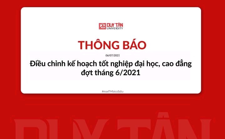 Thông báo về việc Điều chỉnh Kế hoạch tốt nghiệp đại học, cao đẳng đợt tháng 6.2021