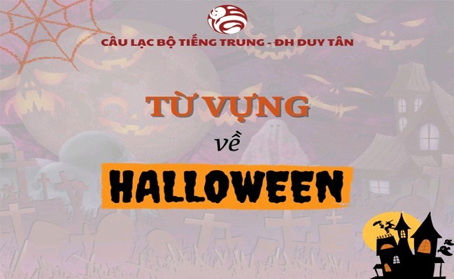 👻TỪ VỰNG VỀ LỄ HỘI HALLOWEEN👻