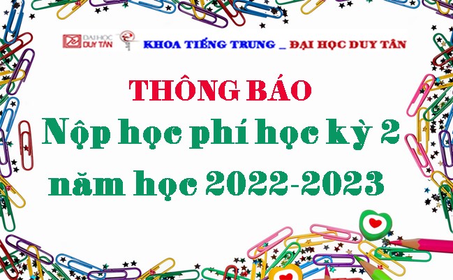 Thông báo nộp học phí học kỳ 2 năm học 2022-2023