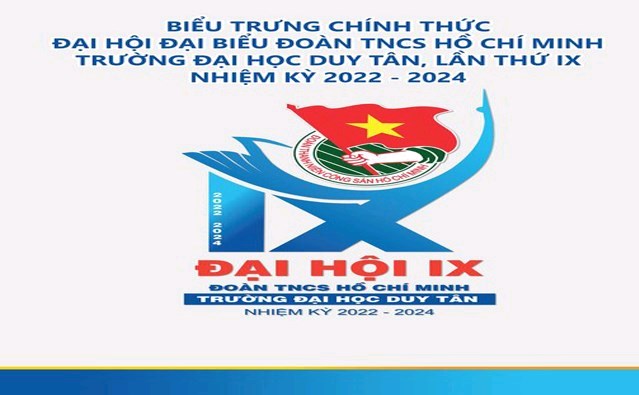 BIỂU TRƯNG CHÍNH THỨC ĐẠI HỘI ĐẠI BIỂU ĐOÀN TNCS HỒ CHÍ MINH TRƯỜNG ĐẠI HỌC DUY TÂN, KHÓA IX, NHIỆM KỲ 2022-2024