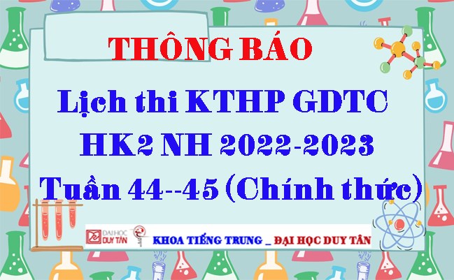 Lịch thi KTHP GDTC HK2 2022-2023 Tuần 44--45 (Chính thức)