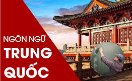 Học Ngôn Ngữ Trung - Chìa Khóa Vàng Chinh Phục Tương Lai!