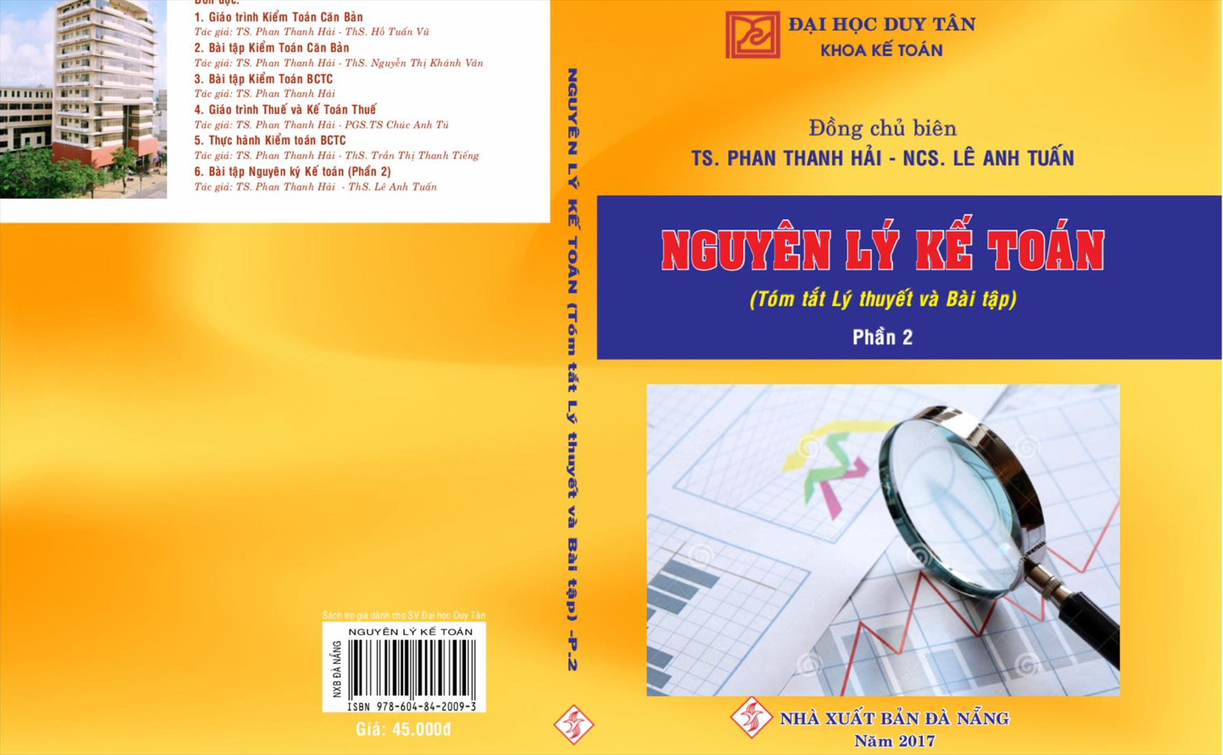 NGUYÊN LÝ KẾ TOÁN – TÓM TẮT LÝ THUYẾT VÀ BÀI TẬP, Nhà xuất bản Đà Nẵng, Năm 2017, ISBN 978-604-84-2725-2