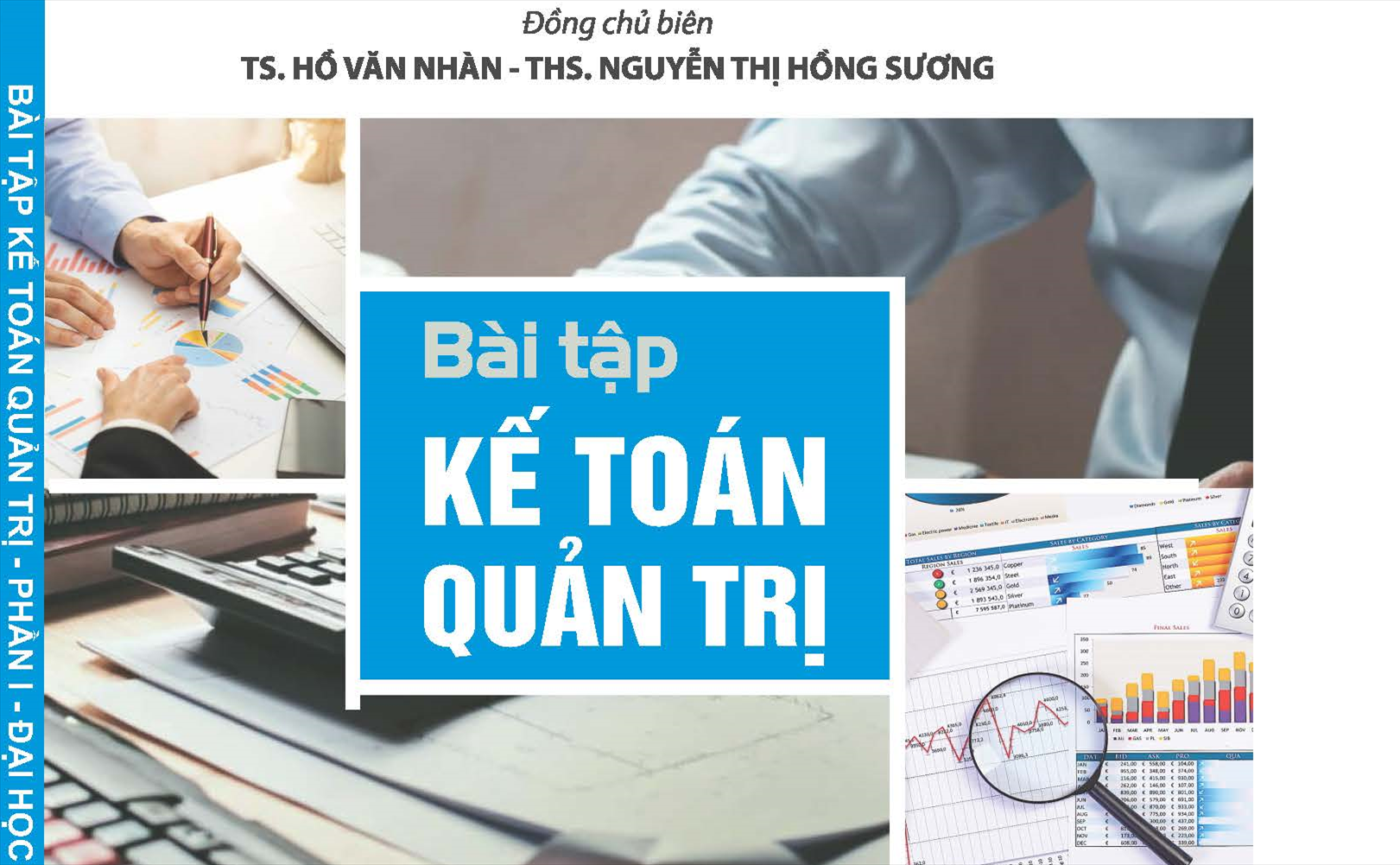 BÀI TẬP KẾ TOÁN QUẢN TRỊ - PHẦN 1, Nhà xuất bản Đà Nẵng, Năm 2020