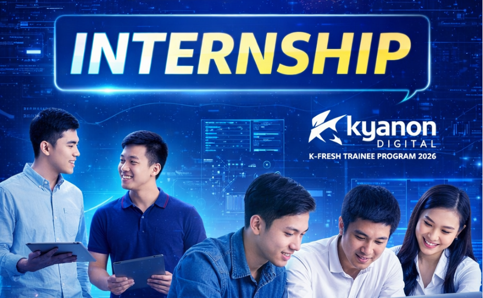 Công ty Kyanon Digital tuyển thực tập sinh