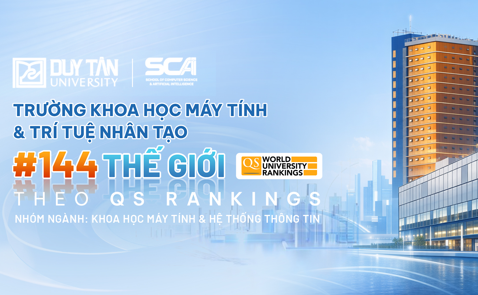 Ngành Khoa học Máy tính & Hệ thống Thông tin xếp hạng 144 Thế giới theo QS World University Rankings By Subject 2026