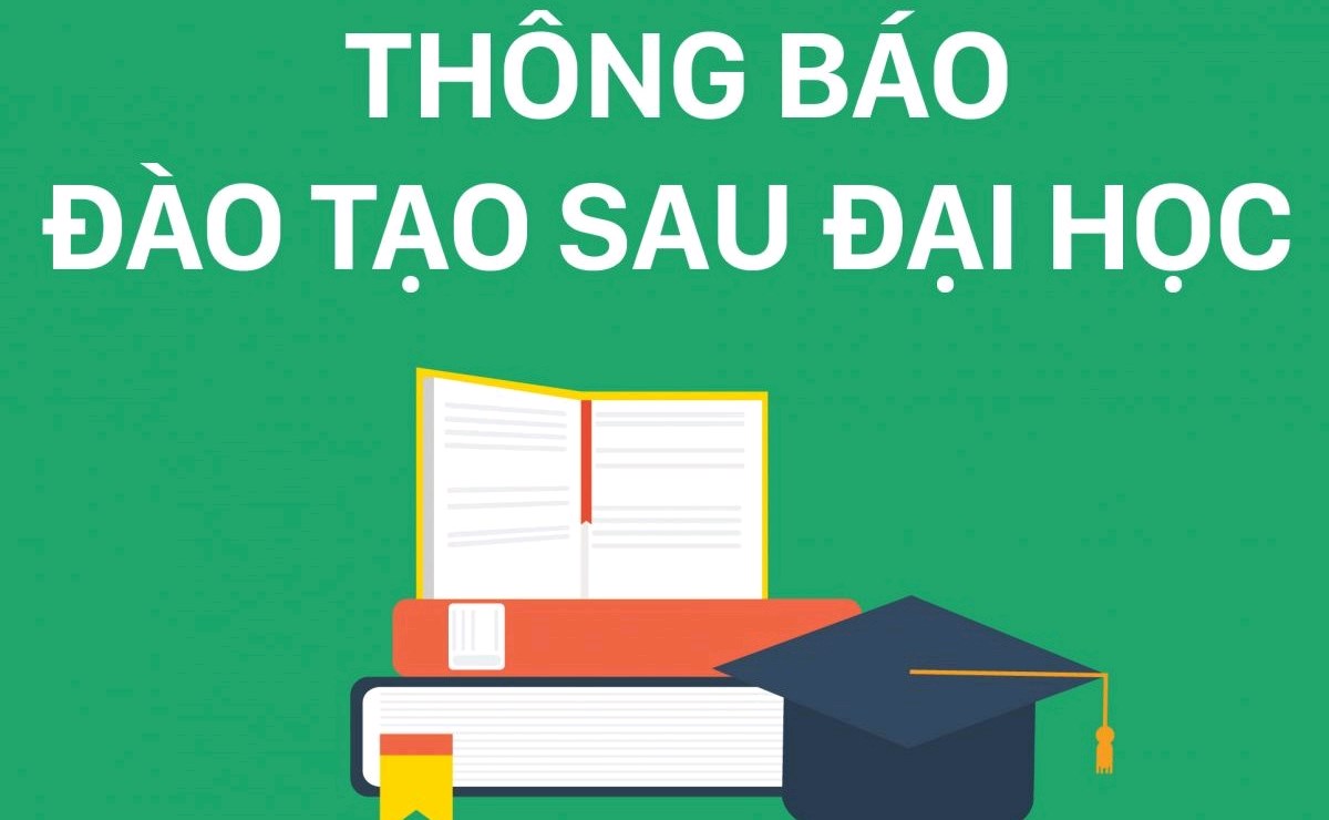 Thông báo tuyển sinh đào tạo trình độ Thạc sĩ năm 2022 (Đợt 2)