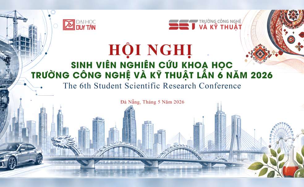 Tổng kết Hội nghị Sinh viên NCKH trường Công nghệ và Kỹ thuật lần thứ 6 năm 2026