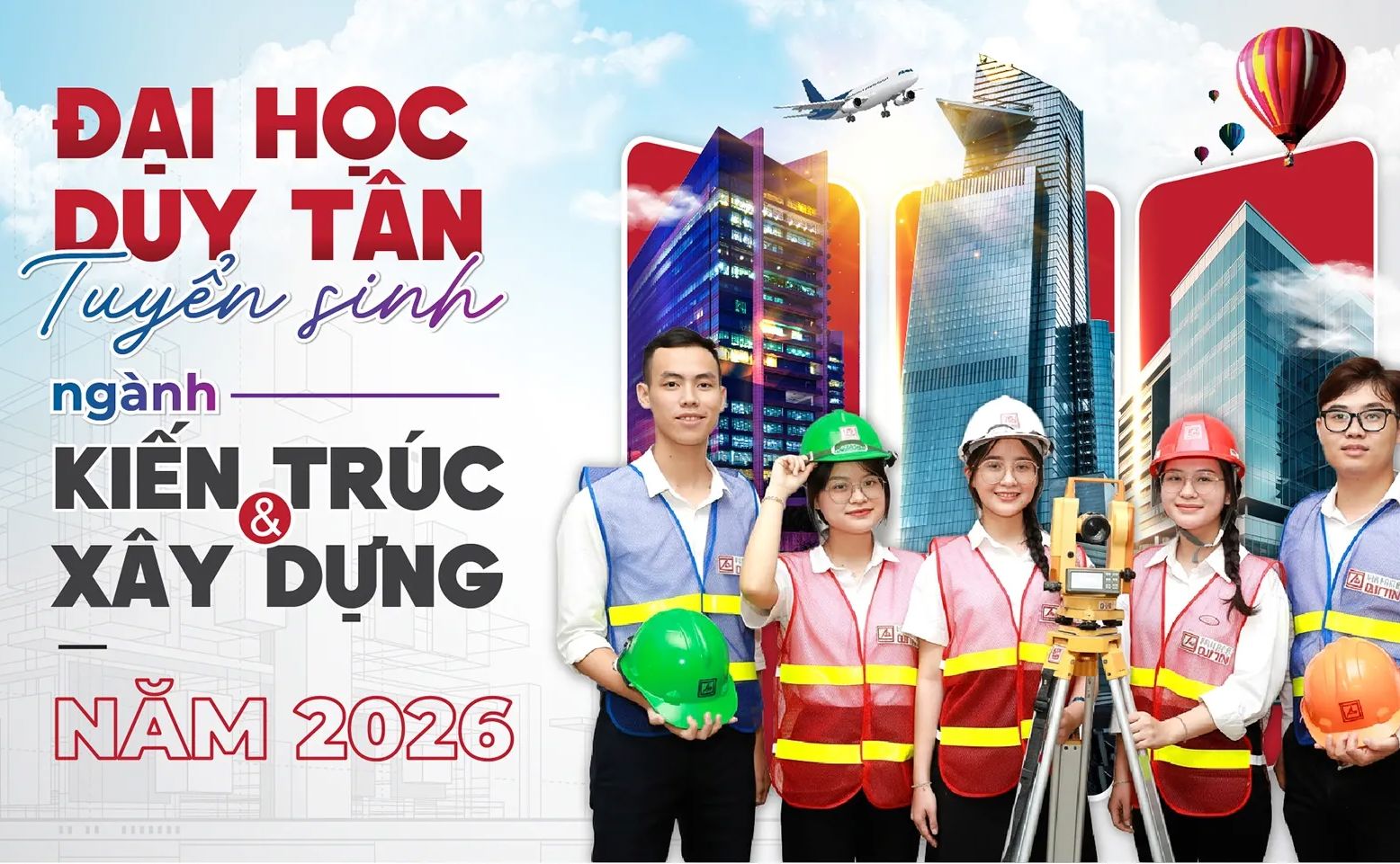 Đại học Duy Tân tuyển sinh khối ngành Kiến trúc và Xây dựng năm 2026: Đào tạo gắn thực tiễn, tích hợp AI và đạt chuẩn quốc tế
