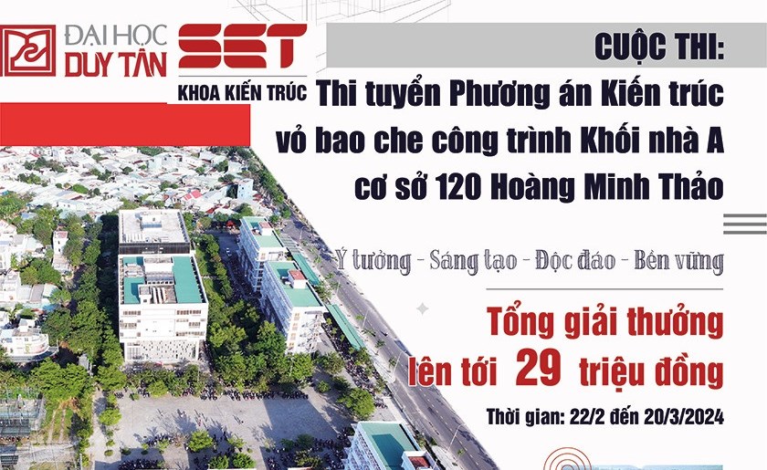 Đại học Duy Tân tổ chức Cuộc thi Thiết kế Vỏ bao che cho Khu nhà A - Khối nhà 120 Hoàng Minh Thảo