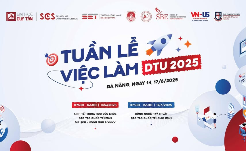 TUẦN LỄ VIỆC LÀM DTU 2025 - HÀNG NGÀN CƠ HỘI VIỆC LÀM TRONG TẦM TAY