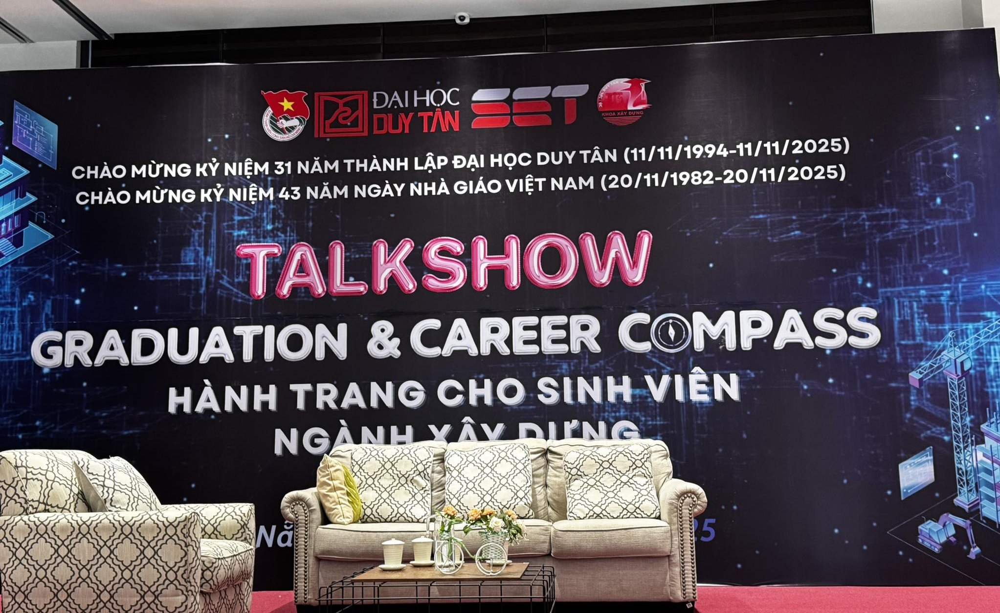 TALKSHOW “GRADUATION & CAREER COMPASS” – HÀNH TRANG CHO SINH VIÊN NGÀNH XÂY DỰNG