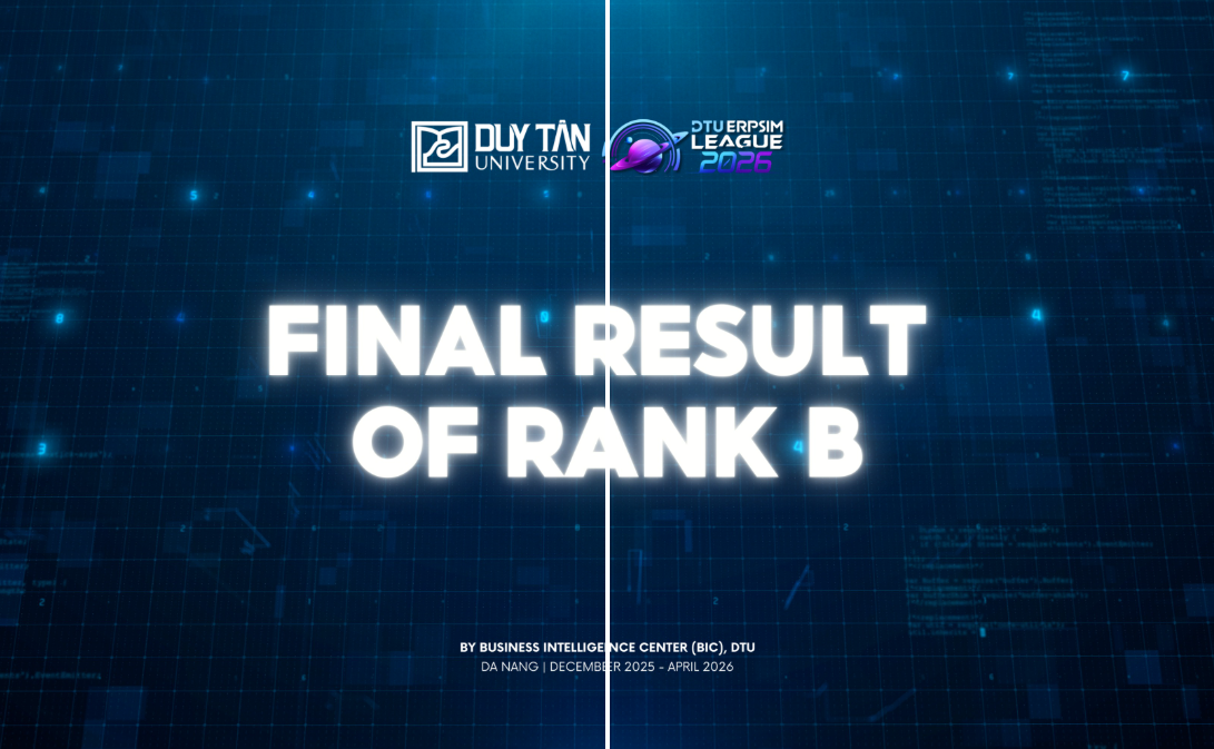 CHÚC MỪNG SINH VIÊN NAM KHUÊ TỎA SÁNG TẠI DTU ERPsim LEAGUE 2026 - RANK B