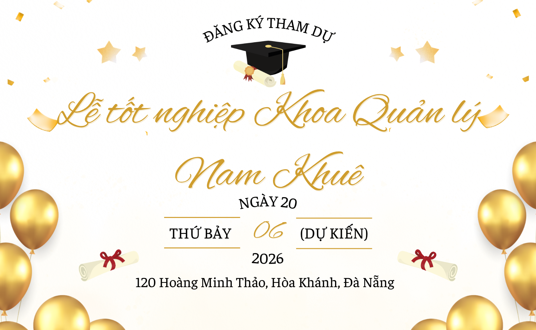 Thông báo đăng ký dự Lễ trao bằng tốt nghiệp Khoa Quản lý Nam Khuê đợt tốt nghiệp tháng 06/2026