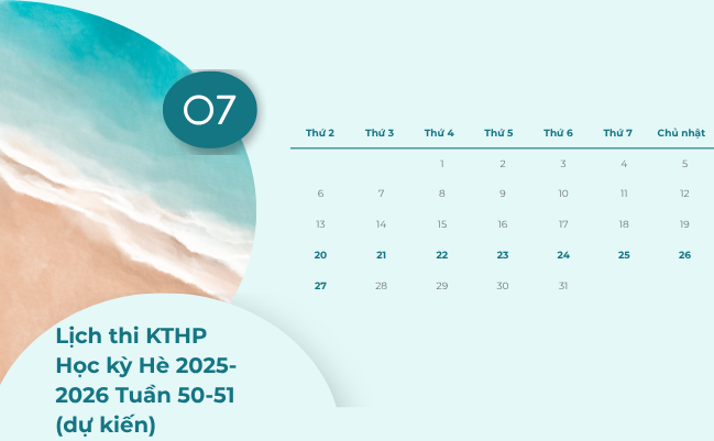 Lịch thi KTHP HK Hè 2025-2026 Tuần 50--51 (dự kiến)