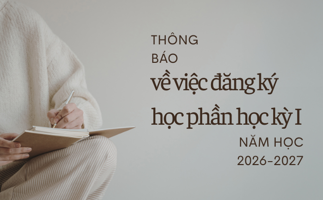 Thông báo về việc đăng ký học phần học kỳ I năm học 2026-2027