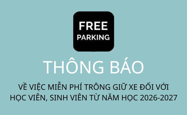 Thông báo về việc miễn phí trông giữ xe đối với học viên, sinh viên từ năm học 2026-2027