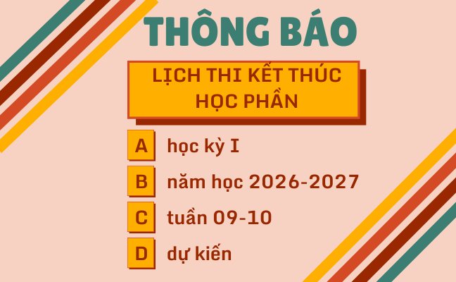Lịch thi KTHP HK I 2026-2027 Tuần 09--10 (dự kiến)