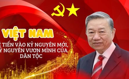 VIỆT NAM SẼ TIẾN VÀO KỶ NGUYÊN MỚI, KỶ NGUYÊN VƯƠN MÌNH CỦA DÂN TỘC 