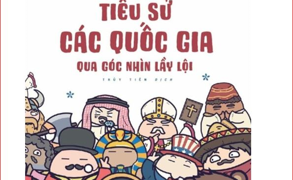 Giới thiệu sách  tiểu sử các quốc gia qua góc nhìn lầy lội