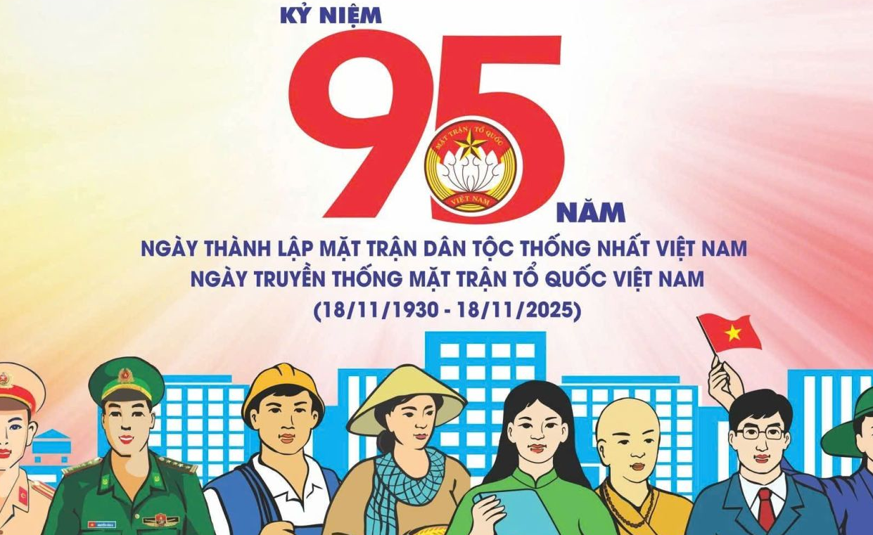 95 NĂM VẺ VANG CỦA MẶT TRẬN TỔ QUỐC VIỆT NAM: PHÁT HUY SỨC MẠNH ĐẠI ĐOÀN KẾT DÂN TỘC