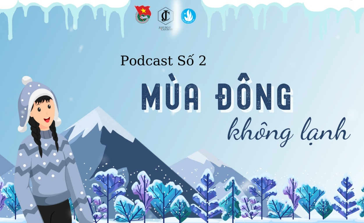 Podcast số 02: Mùa đông không lạnh