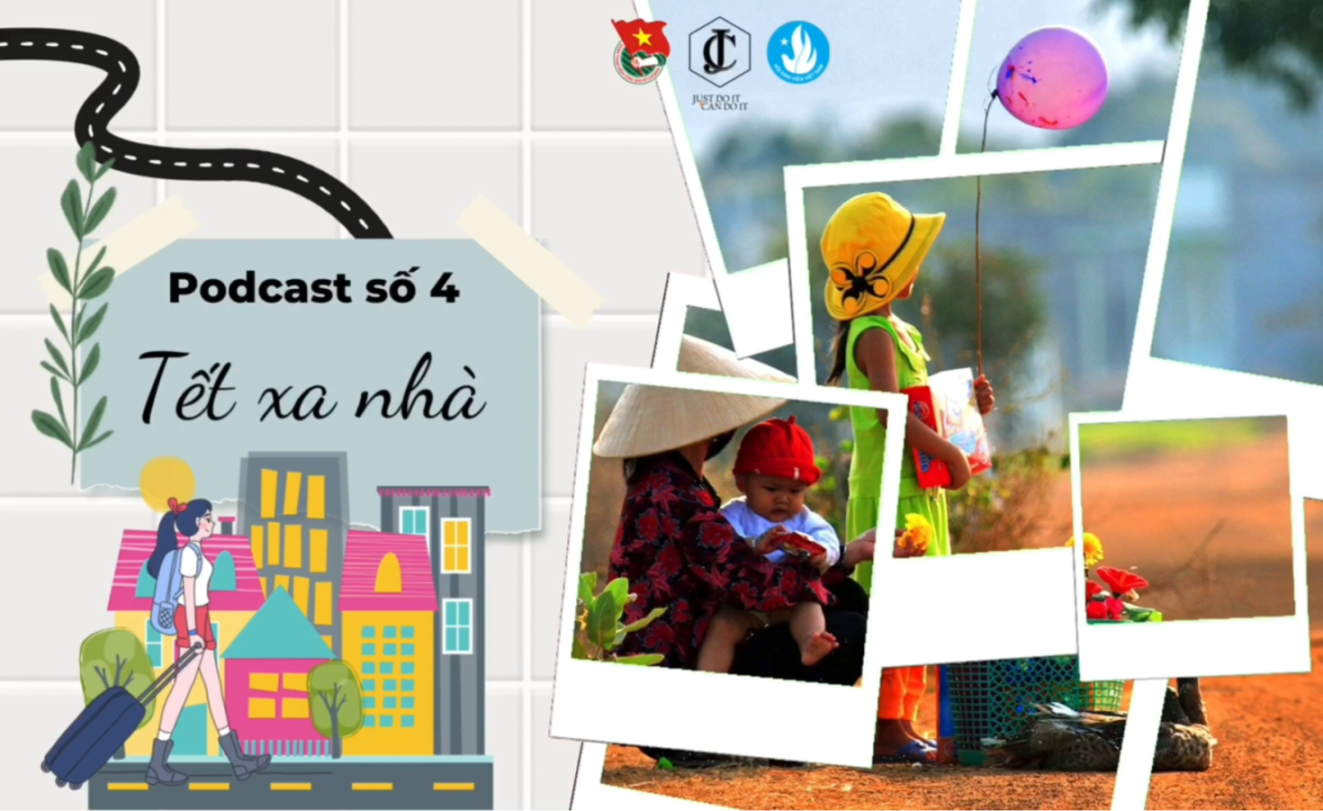 Podcast số 04: Tết xa nhà