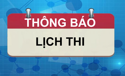 Lịch thi kết thúc học phần giai đoạn 2 học kỳ 1 năm học 2021-2022 ( Chính thức) 