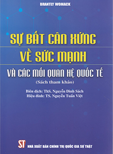 Sự bất cân xứng về sức mạnh và các mối quan hệ quốc tế (Sách tham khảo)