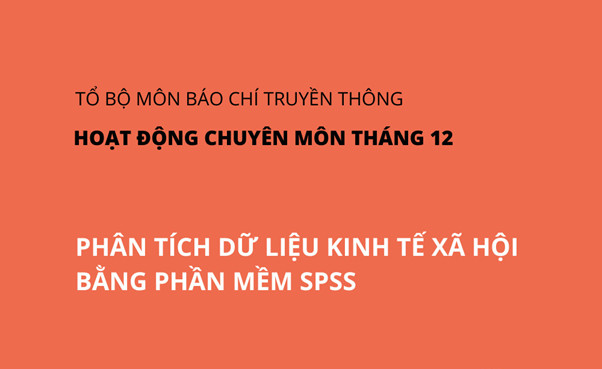 Chuyên đề :Phân tích dữ liệu kinh tế xã hội bằng phần mềm SPSS