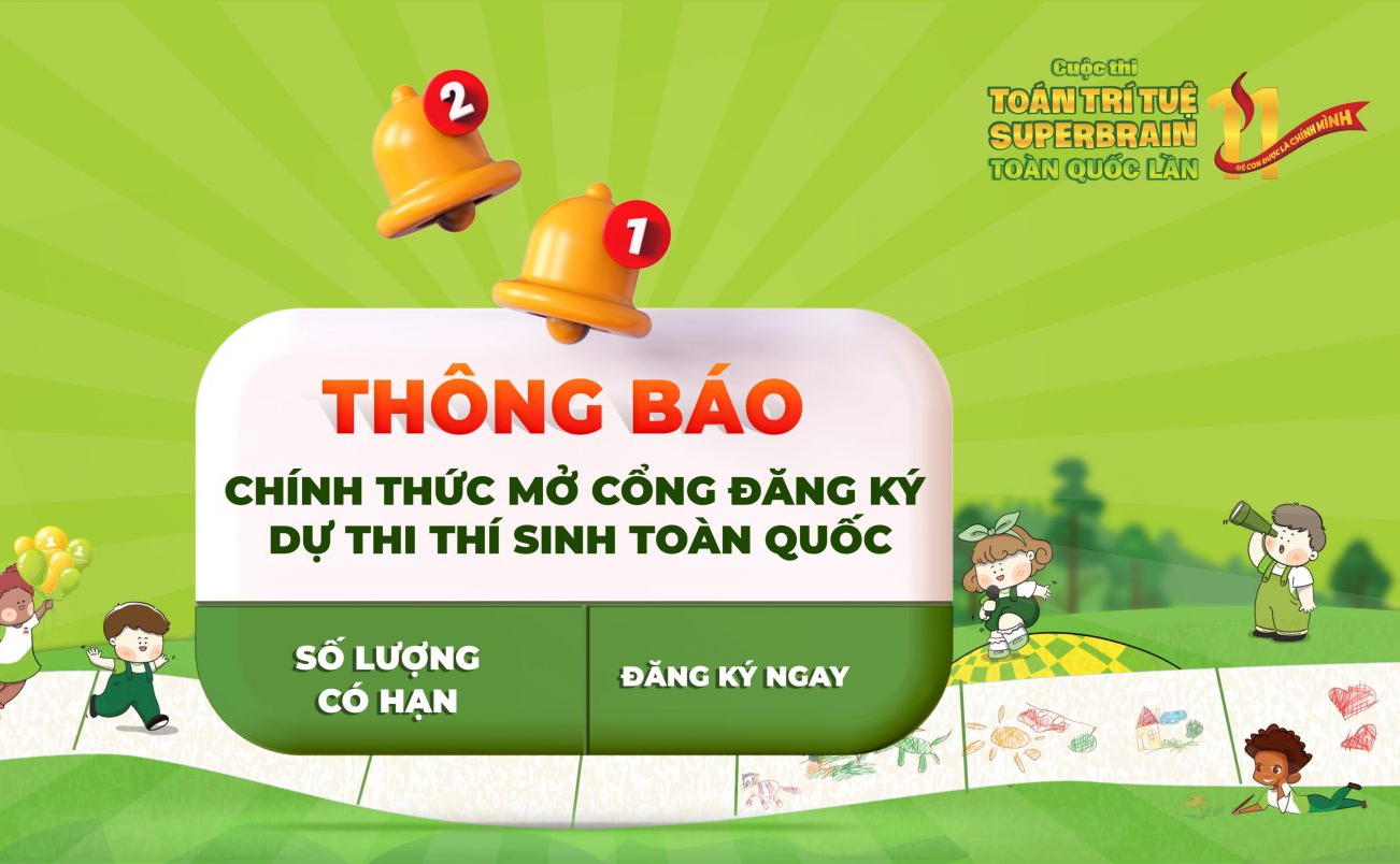 Đăng ký trở thành cộng tác viên Chương trình: Cuộc thi Toán trí tuệ Superbrain toàn quốc lần 11