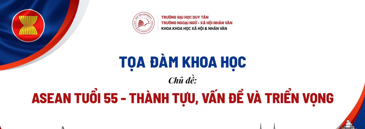 Thư mời tham dự Tọa đàm khoa học với chủ đề: ASEAN Tuổi 55- Thành tựu, vấn đề và triển vọng